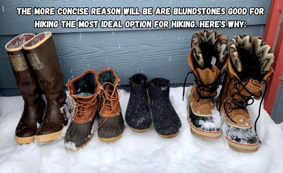 are blundstones good for hiking