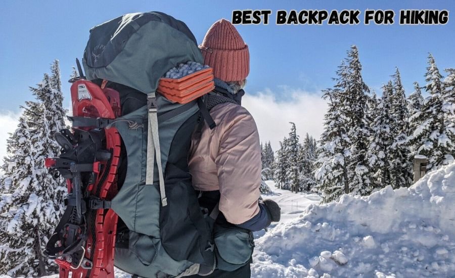 Best Backpack for Hiking