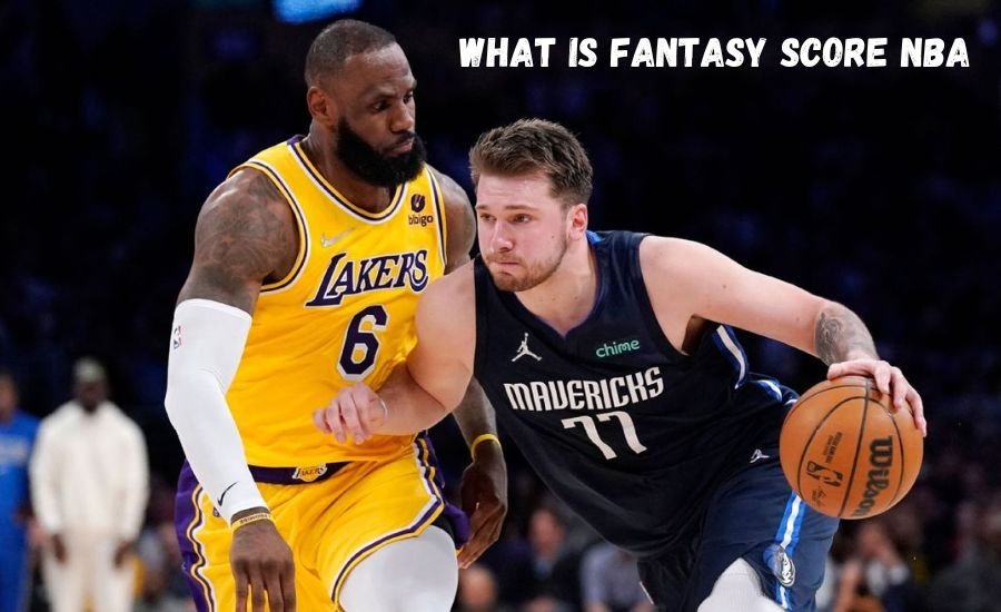 what is fantasy score nba